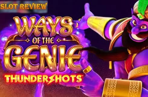 Ways Of The Genie Thundershots